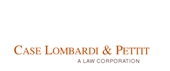 Case Lombardi & Pettit A Law Corporation
