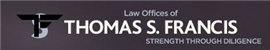 Law Offices Of Thomas S. Francis