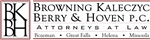 Browning, Kaleczyc, Berry & Hoven, P.c.