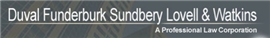 Duval, Funderburk, Sundbery, Lovell & Watkins A Professional Law Corporation
